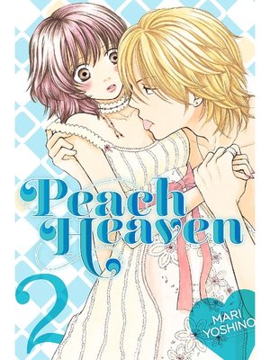 cover image of Peach Heaven, Volume 2